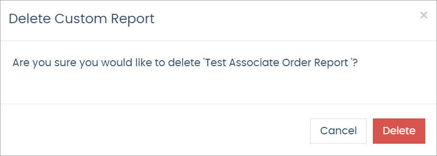 Delete Custom Report pop-up